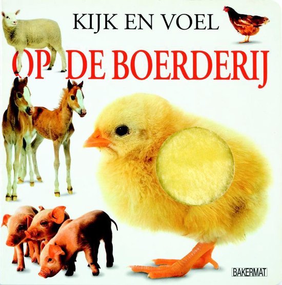 Kijk En Voel / Op De Boerderij