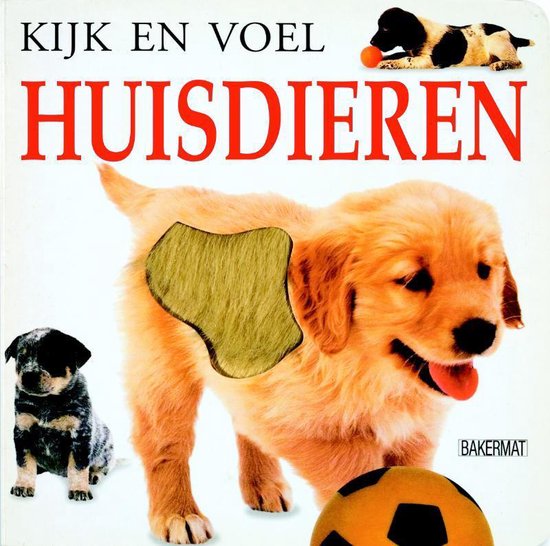 Kijk En Voel / Huisdieren