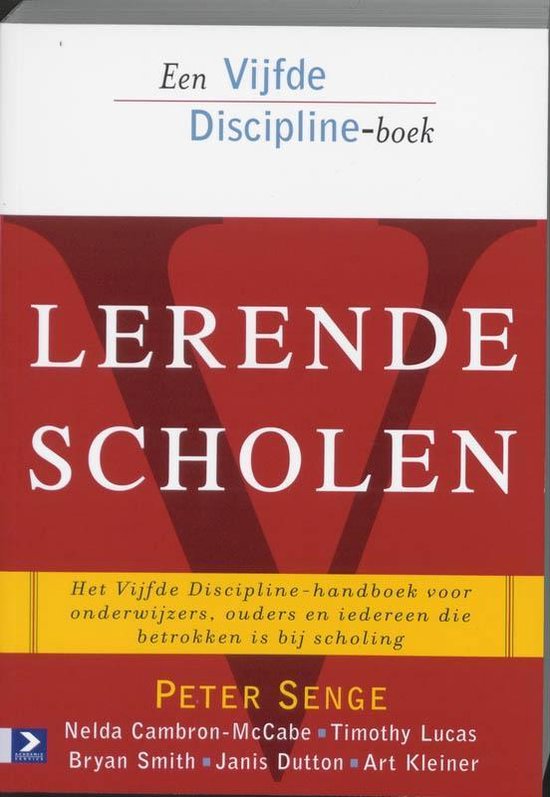 Een Vijfde Discipline-boek 4 - Lerende scholen