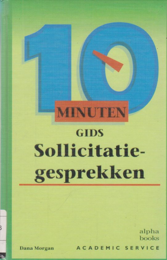 10 Minuten Gids Sollicitatiegesprekken