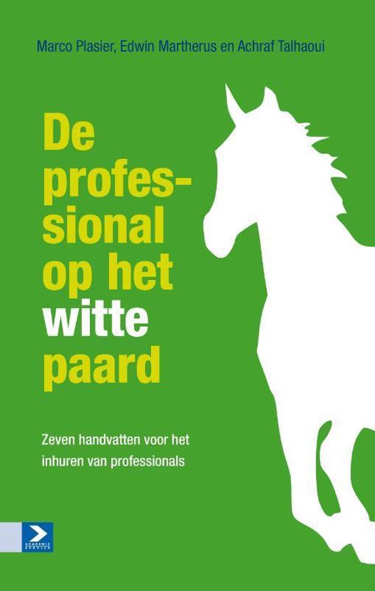 De Professional Op Het Witte Paard