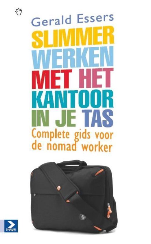 Slimmer werken met het kantoor in je tas