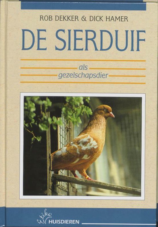 De sierduif als gezelschapsdier