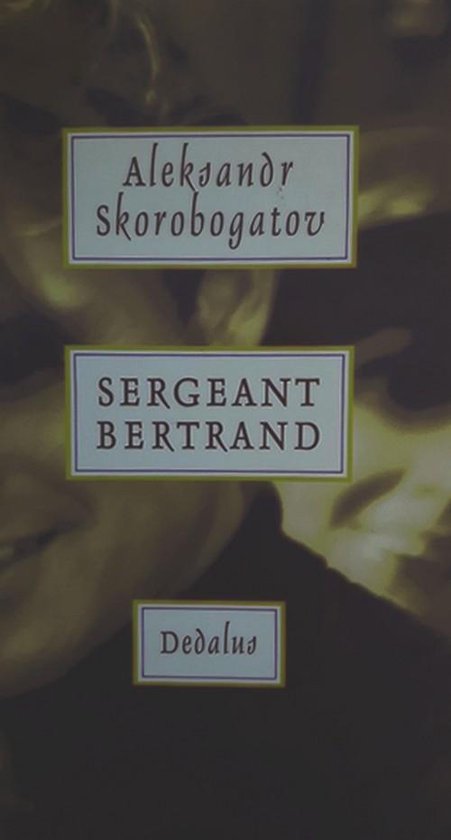 Sergeant Bertrand - Aleksandr Skorobogatov