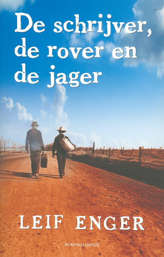 De Schrijver, De Rover En De Jager