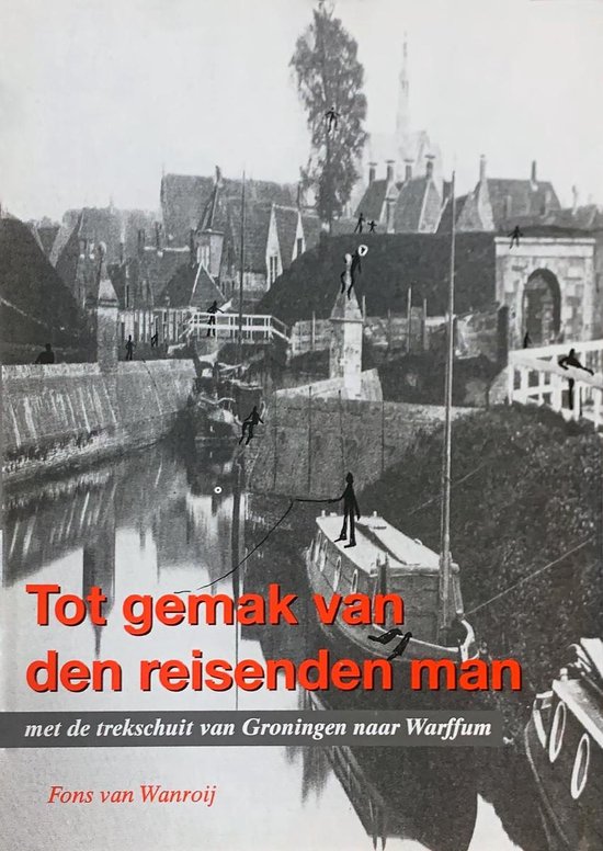 Tot gemak van den reisenden man - Boek