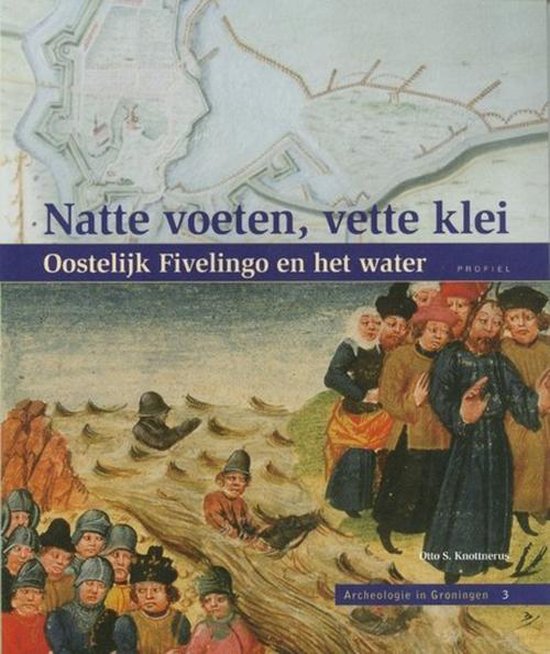 Natte Voeten, Vette Klei