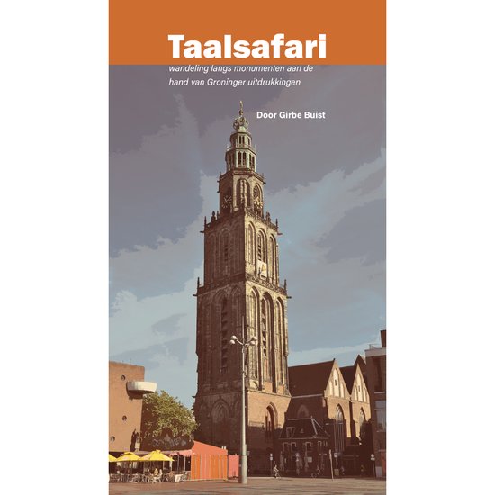 Taalsafari Groningen