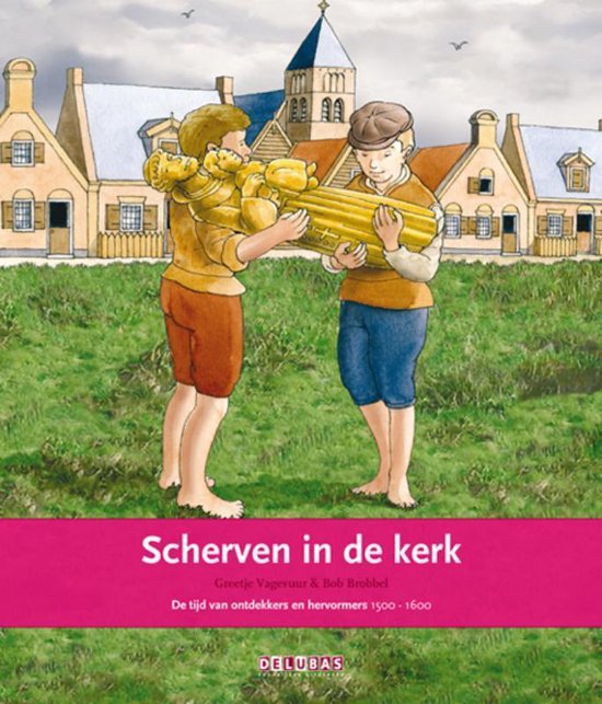 Terugblikken 5 - Scherven in de kerk 5 de tijd van ontdekken en hervormers