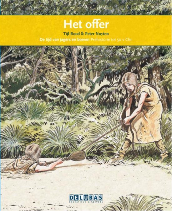 Terugblikken leesboeken 1 - Het offer Hunebedden