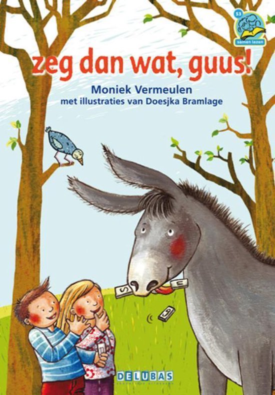 Samenleesboeken - Zeg dan wat, Guus!