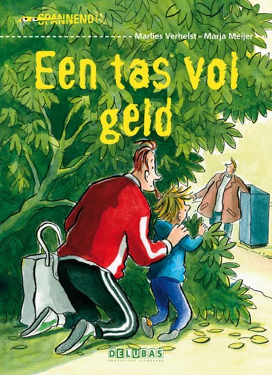 Spannend - Een tas vol geld