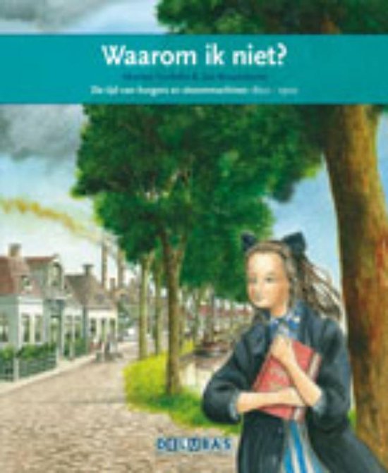 Terugblikken leesboeken 34 - Waarom ik niet?