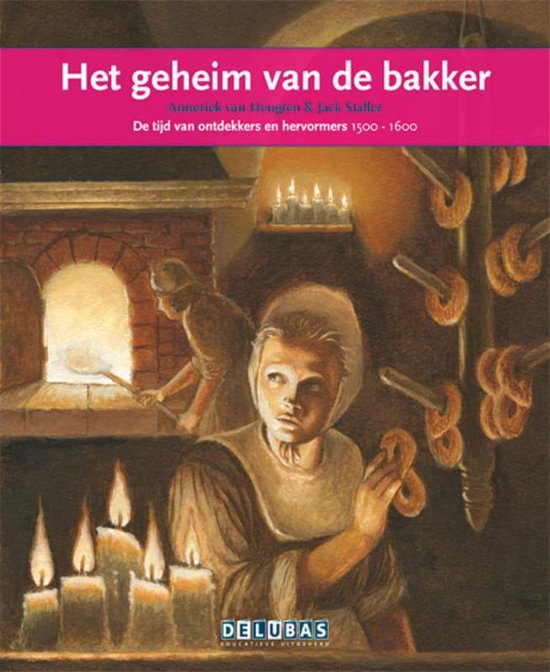 Terugblikken leesboeken 9 - Het geheim van de bakker Karel V