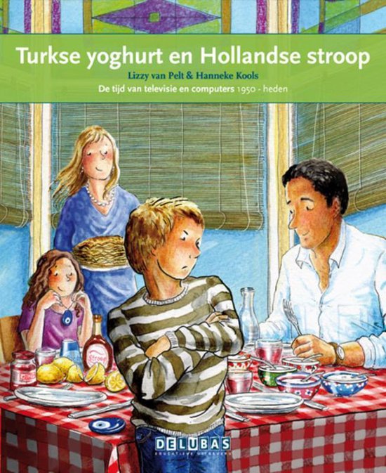 Terugblikken leesboeken 48 - Turkse yoghurt en Hollandse stroop Veelkleurig Nederland