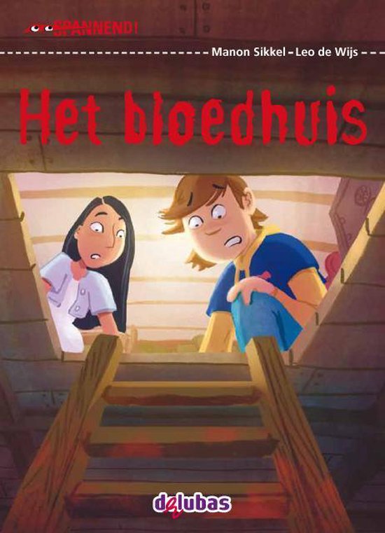 Spannend - Het bloedhuis