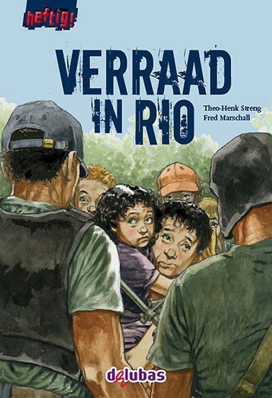 Heftig  -   Verraad in Rio