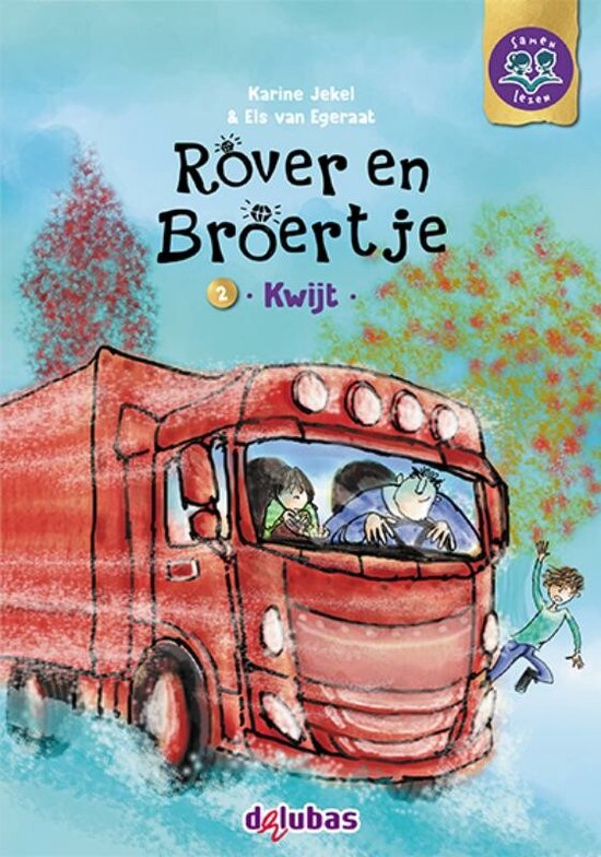 Samen lezen - Rover en Broertje 2 Kwijt