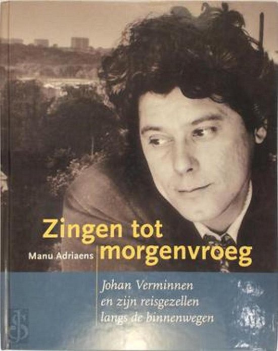 Zingen tot morgenvroeg johan verminnen