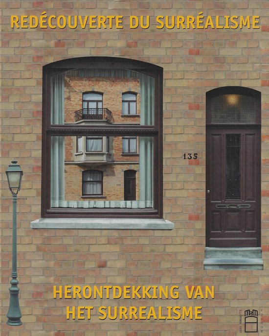 Redecouverte du surrealisme; Herontdekking van het Surrealisme