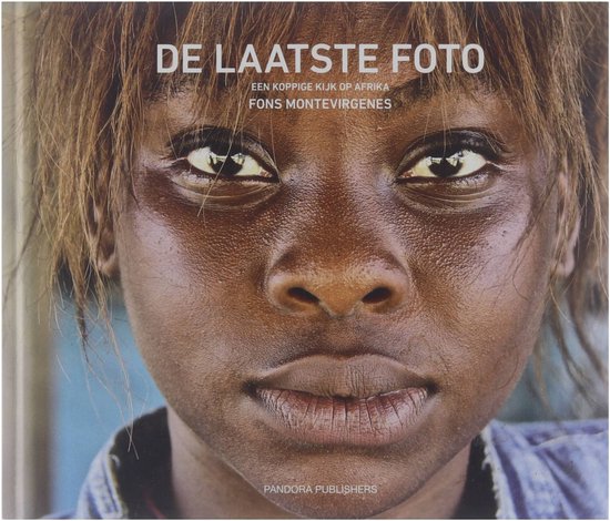 De laatste foto: een koppige kijk op Afrika