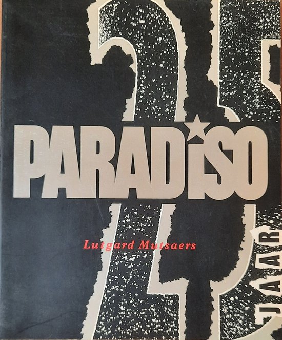 25 jaar Paradiso