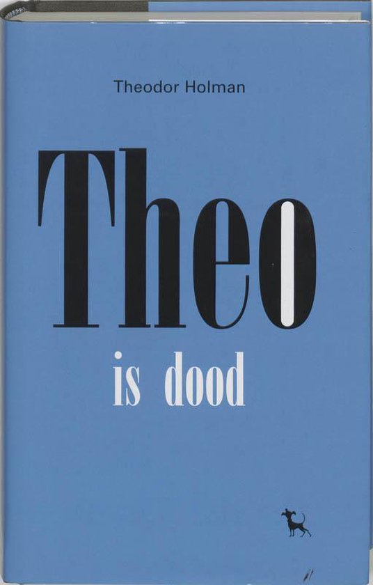 Theo is dood