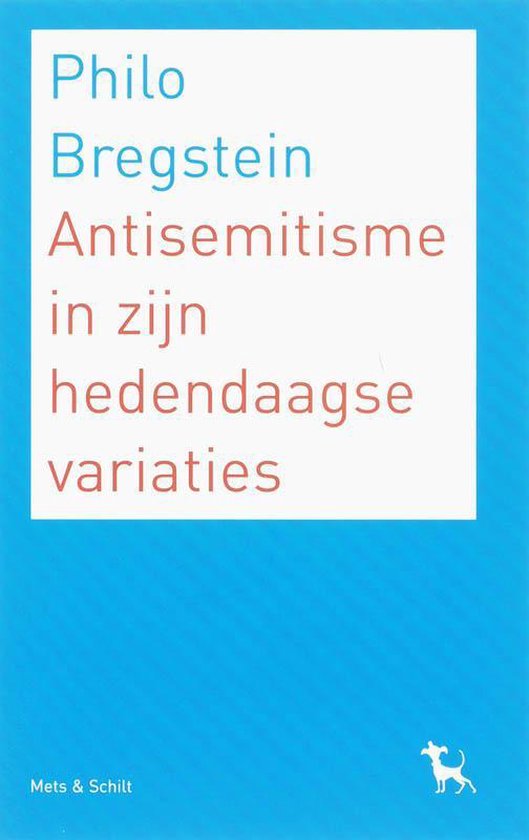 Antisemitisme In Zijn Hedendaagse Variaties