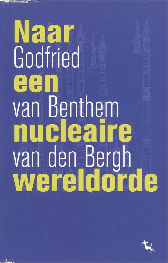 Naar Een Nucleaire Wereldorde