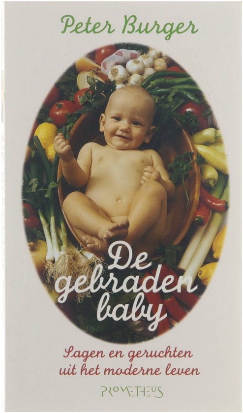 De gebraden baby