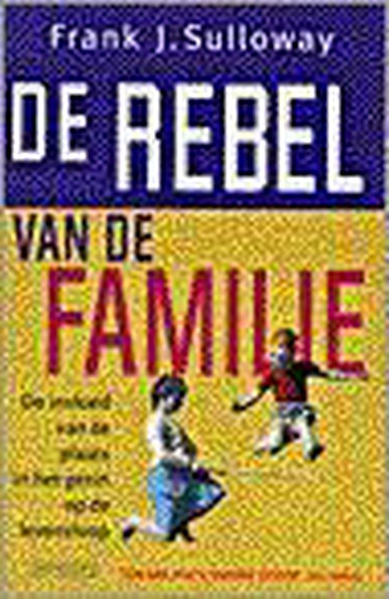 De rebel van de familie