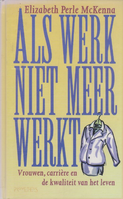 Als werk niet meer werkt