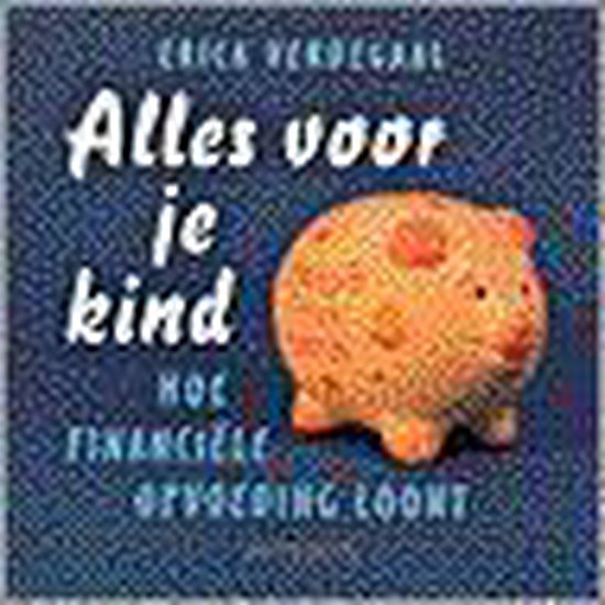 Alles voor je kind