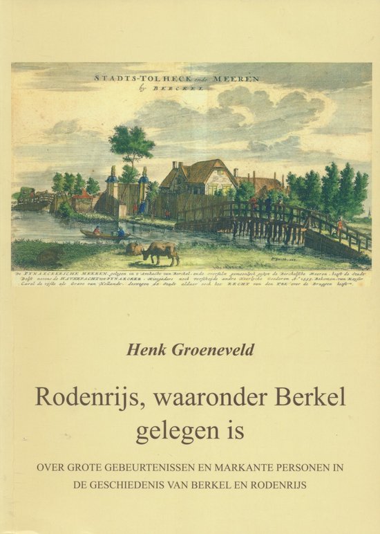 Roderijs, waaronder Berkel gelegen is