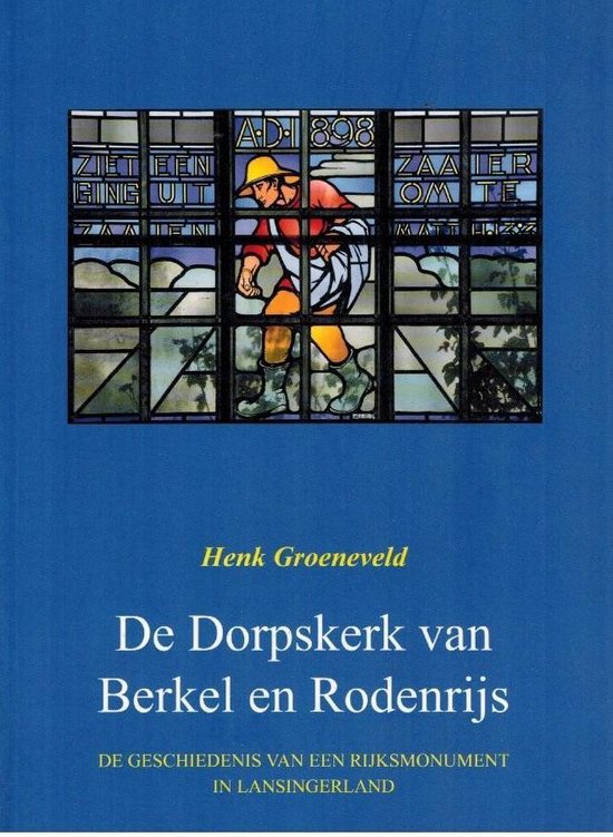 De Dorpskerk van Berkel en Rodenrijs