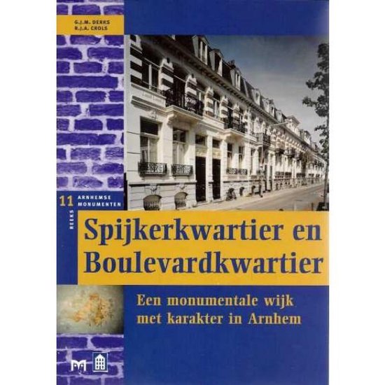 Spijkerkwartier en Boulevardkwartier