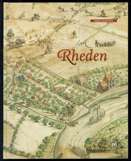 Gemeente Rheden op oude kaarten