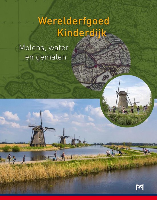 Werelderfgoed Kinderdijk. Molens water en gemalen