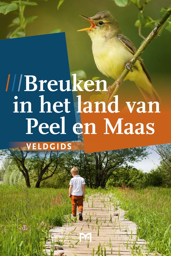 Breuken in het land van Peel en Maas. Veldgids