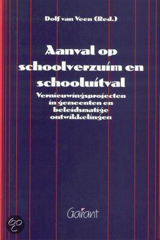 Aanval op schoolverzuim en schooluitval