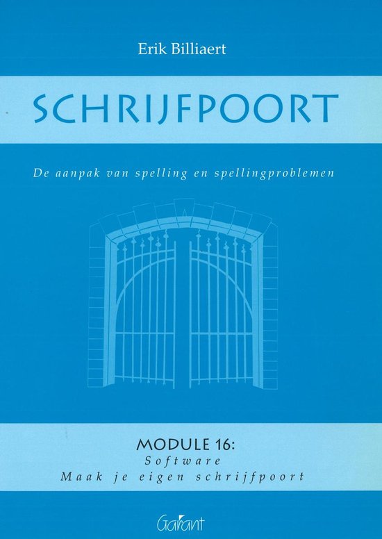 Schrijfpoort. De aanpak van spelling en spellingproblemen - Module 16: Software