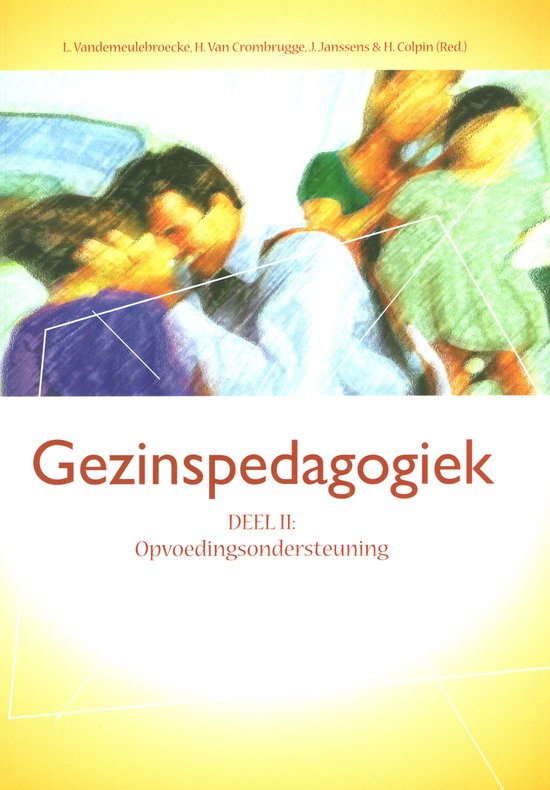 GEZINSPEDAGOGIEK - DEEL 2