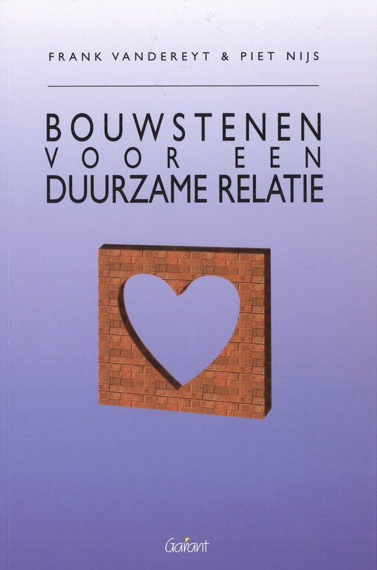 Bouwstenen Voor Een Duurzame Relatie