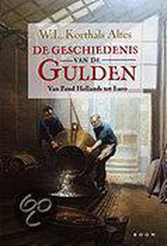 Geschiedenis Van De Gulden