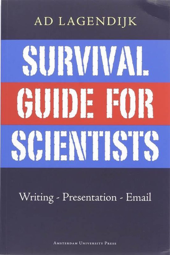 Survival Guide for Scientists