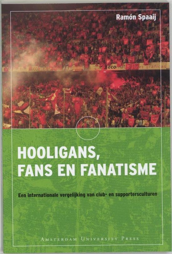 Hooligans, fans en fanatisme