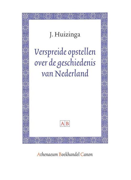 Verspreide Opstellen Over De Geschiedenis Van Nederland