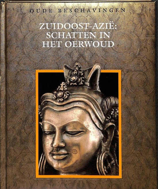 Oude beschavingen. Zuidoost-Azië: schatten in het oerwoud