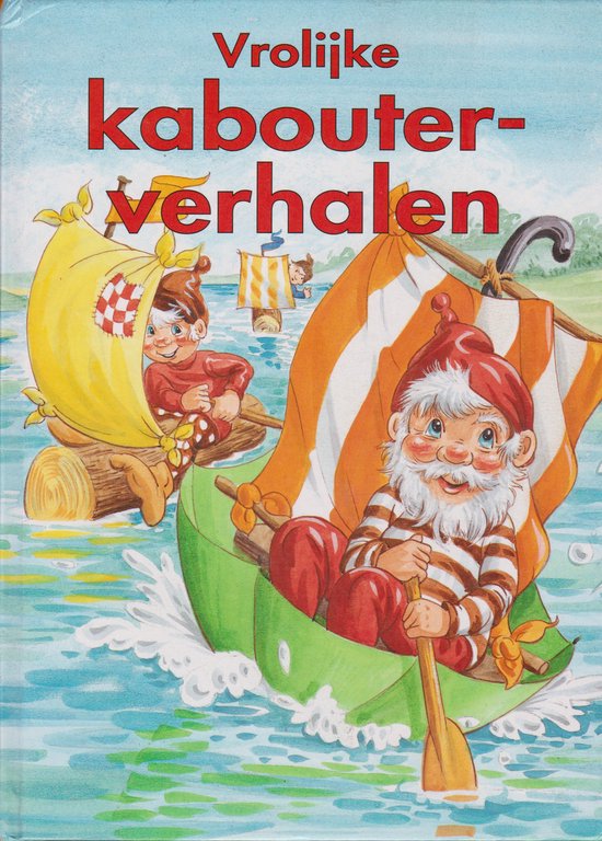 Vrolijke kabouterverhalen