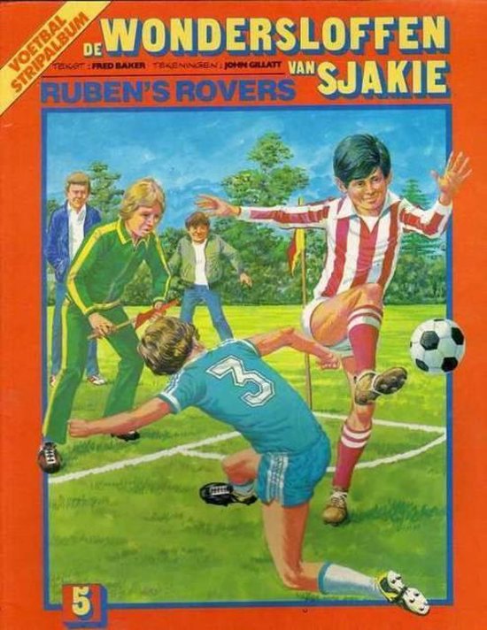 de Wondersloffen van Sjakie deel 05  Rubens rovers